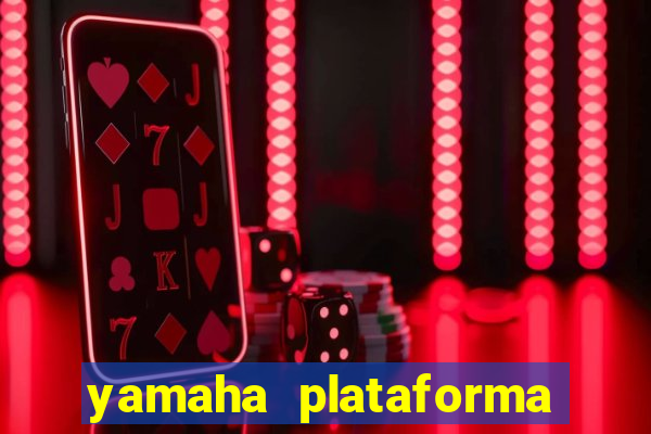 yamaha plataforma de jogos